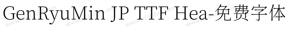 GenRyuMin JP TTF Hea字体转换